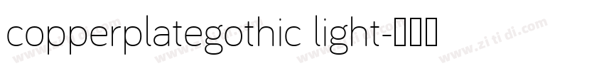 copperplategothic light字体转换